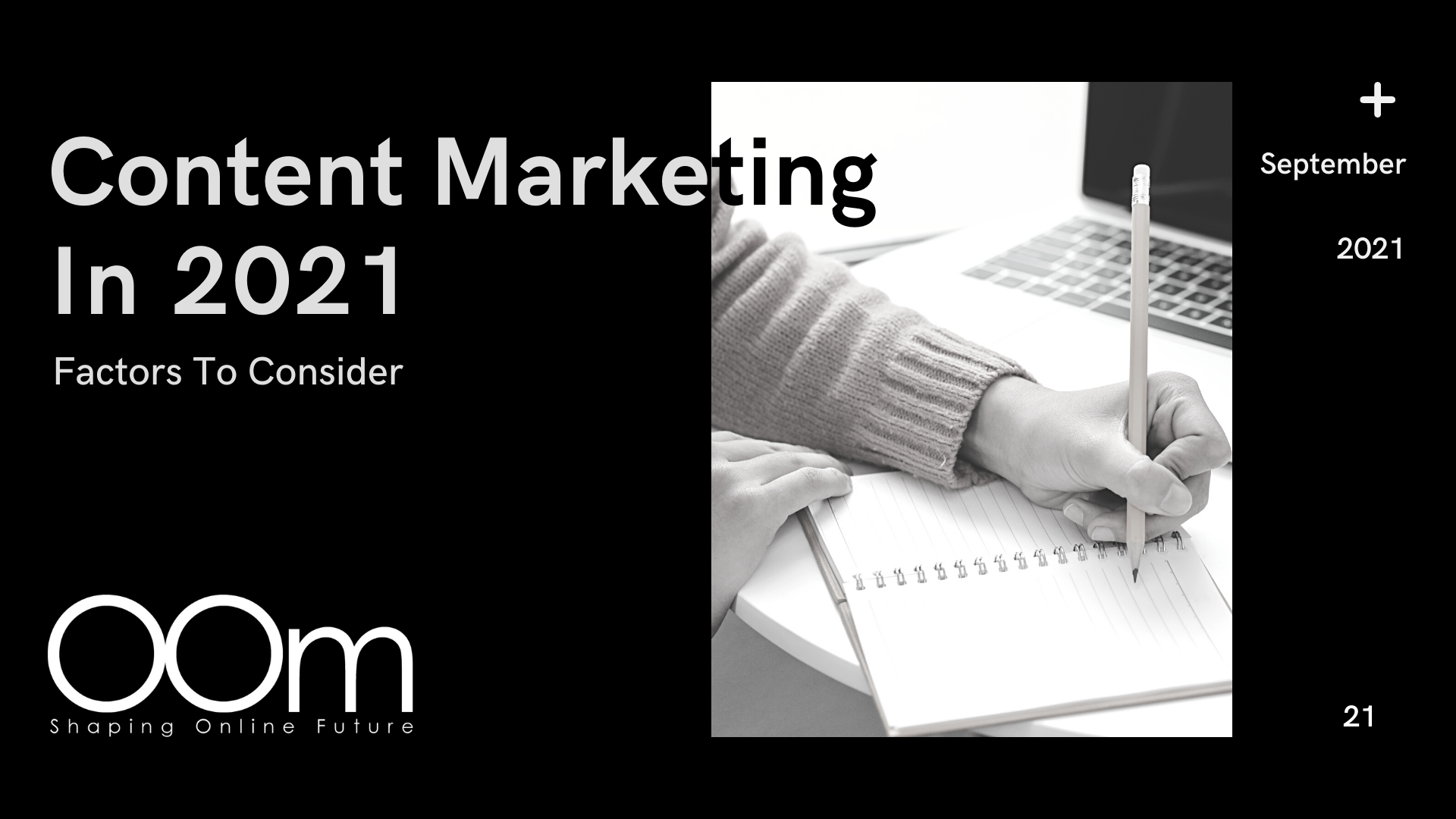 Content Marketing In 2021 Factors To Consider