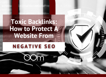 Toxic Backlinks How to Protect A Website From Negative SEO