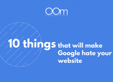 10 things that will make Google hate your website