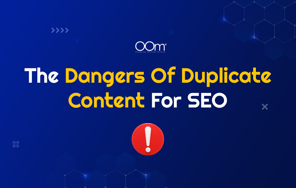 Dangers of duplicate content for SEO