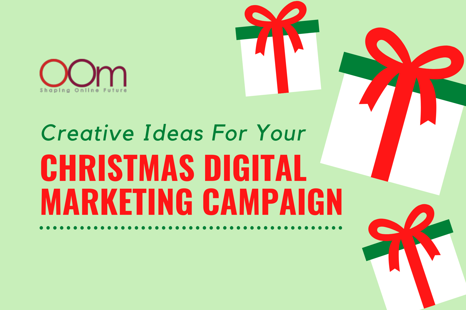 Creative Ideas For Your Christmas Digital Marketing Campaign