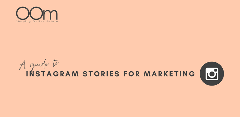 A Guide To Instagram Stories For Marketing