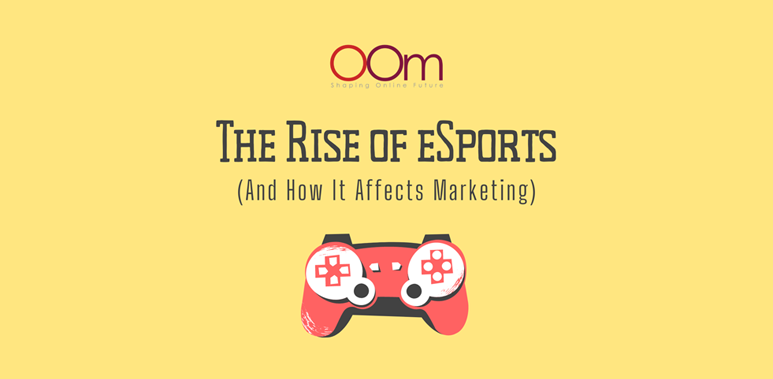 Marketing In The Rise Of Esports