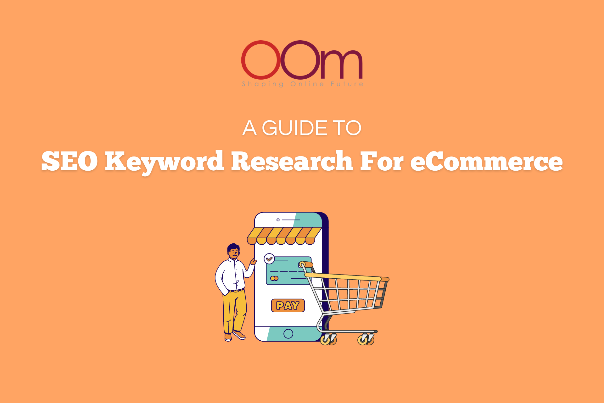 A Guide To SEO Keyword Research For eCommerce