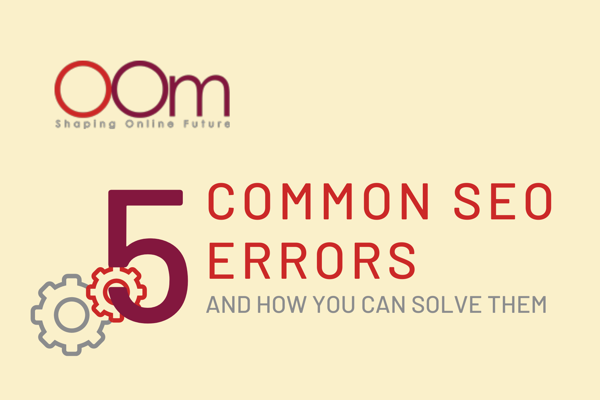 5 Common SEO Errors (And How You Can Solve Them