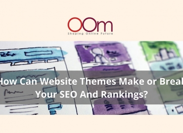 How Can Website Themes Make or Break Your SEO And Rankings