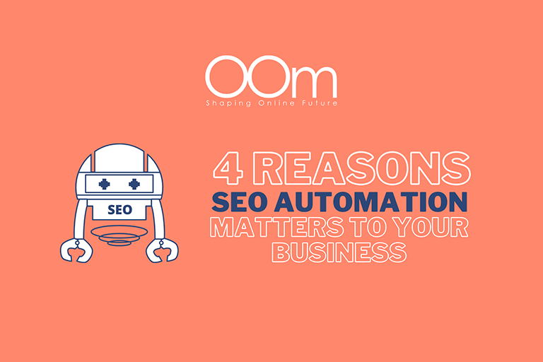 Reasons SEO Automation Matters to Your Business