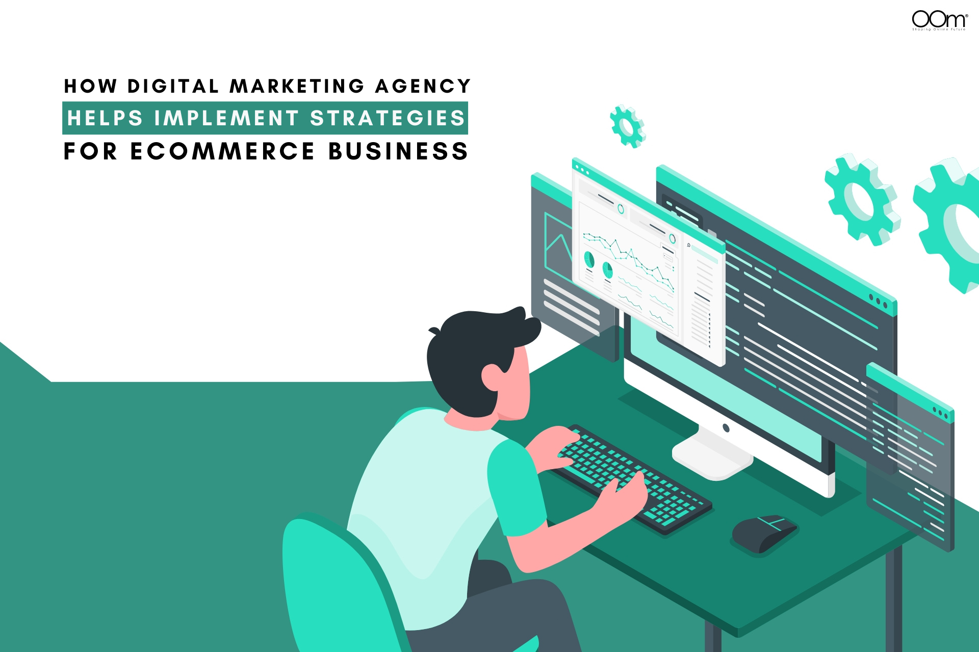 How Digital Marketing Agency Helps Implement Strategies For Ecommerce Business
