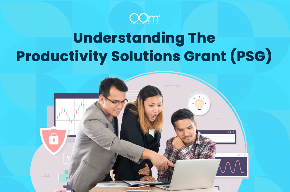 Understanding The Productivity Solutions Grant