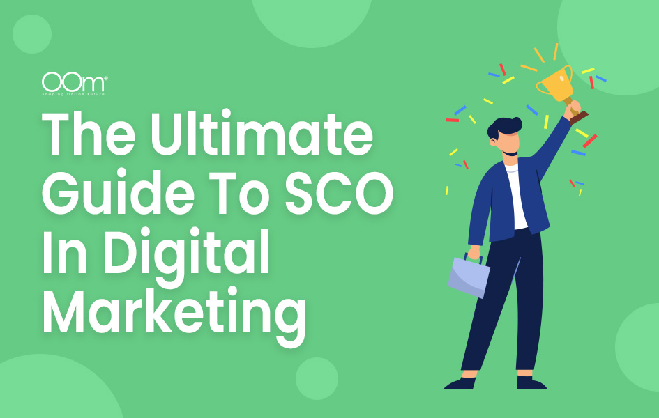 The Ultimate Guide To SCO In Digital Marketing