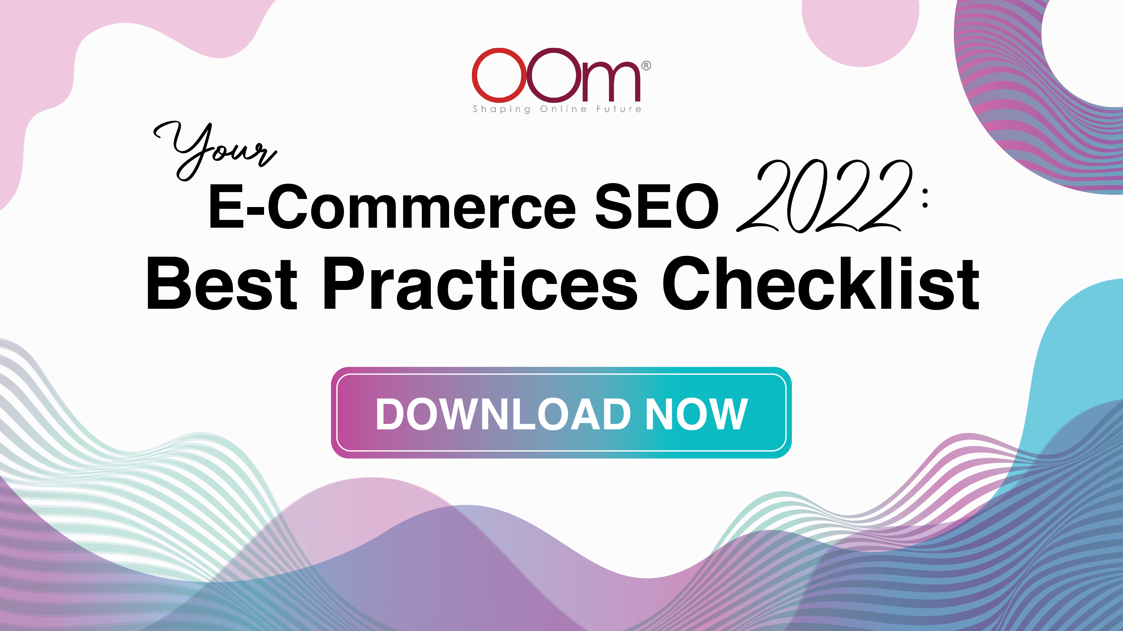 Click-To-Download-Your-Ecommerce-SEO-2022-Checklist