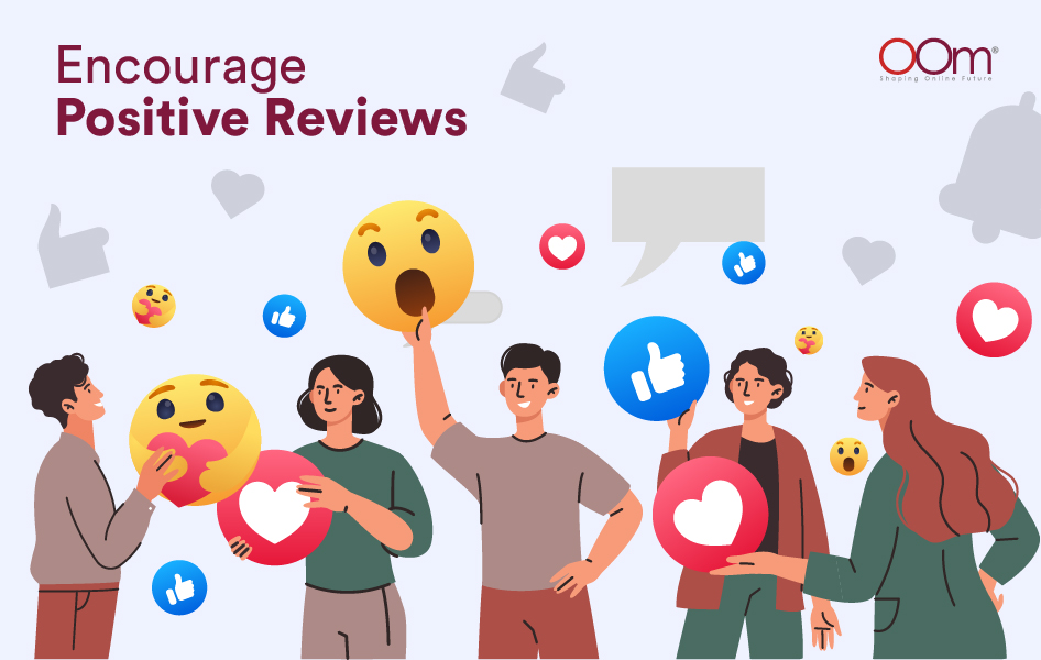 Encourage Positive Reviews