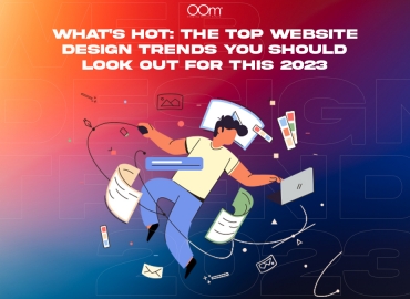 What's Hot The Top Website Design Trends You Should Look Out For This 2023