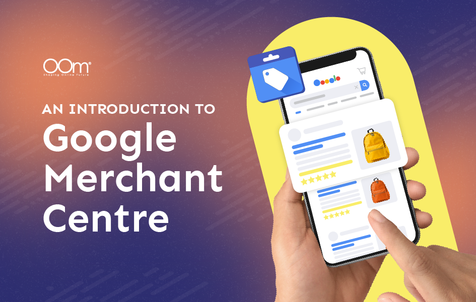 An Introduction To Google Merchant Centre