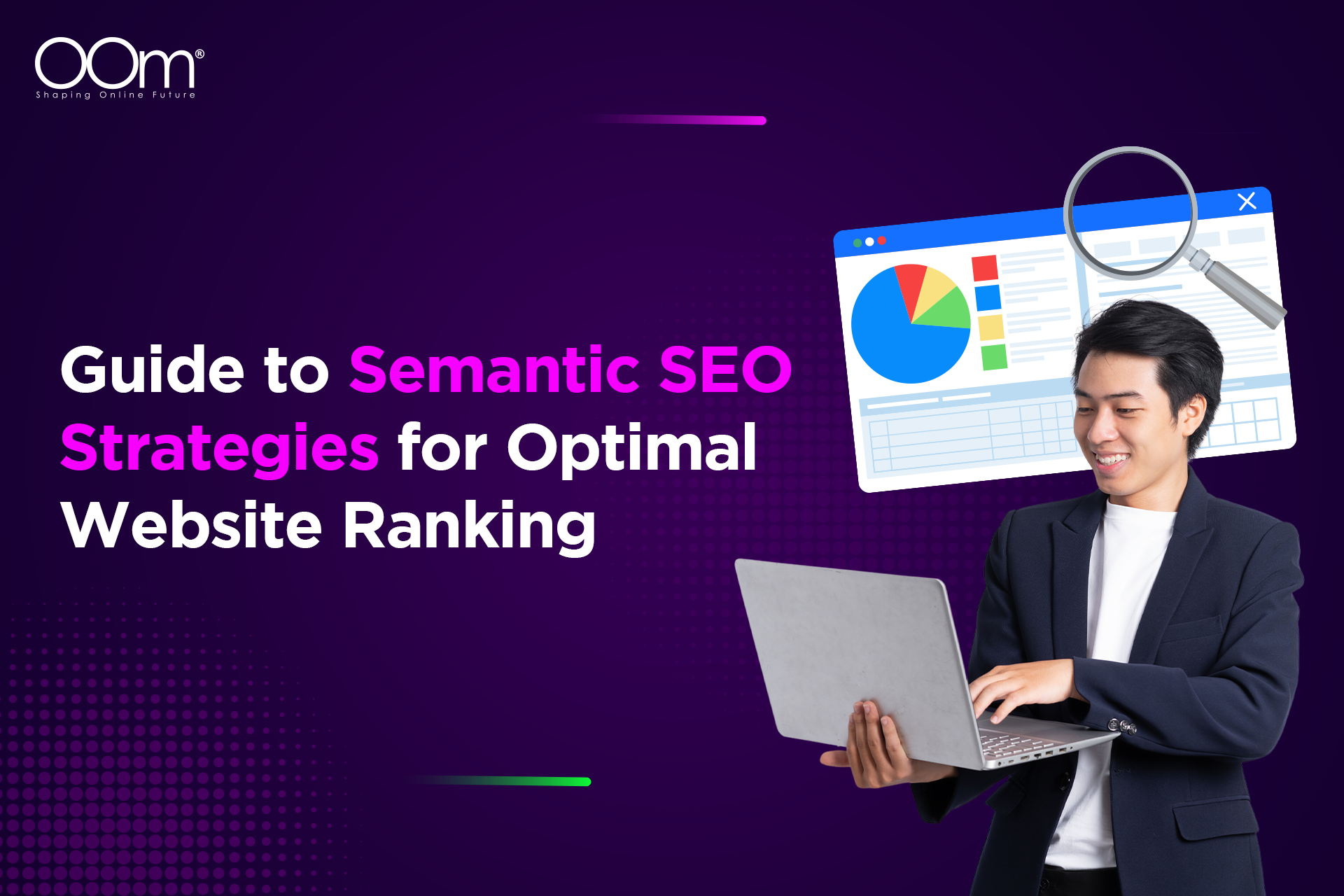 Guide to Semantic SEO Strategies for Optimal Website Ranking