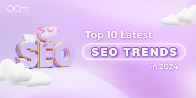 Top 10 Latest SEO Trends in 2024 | OOm