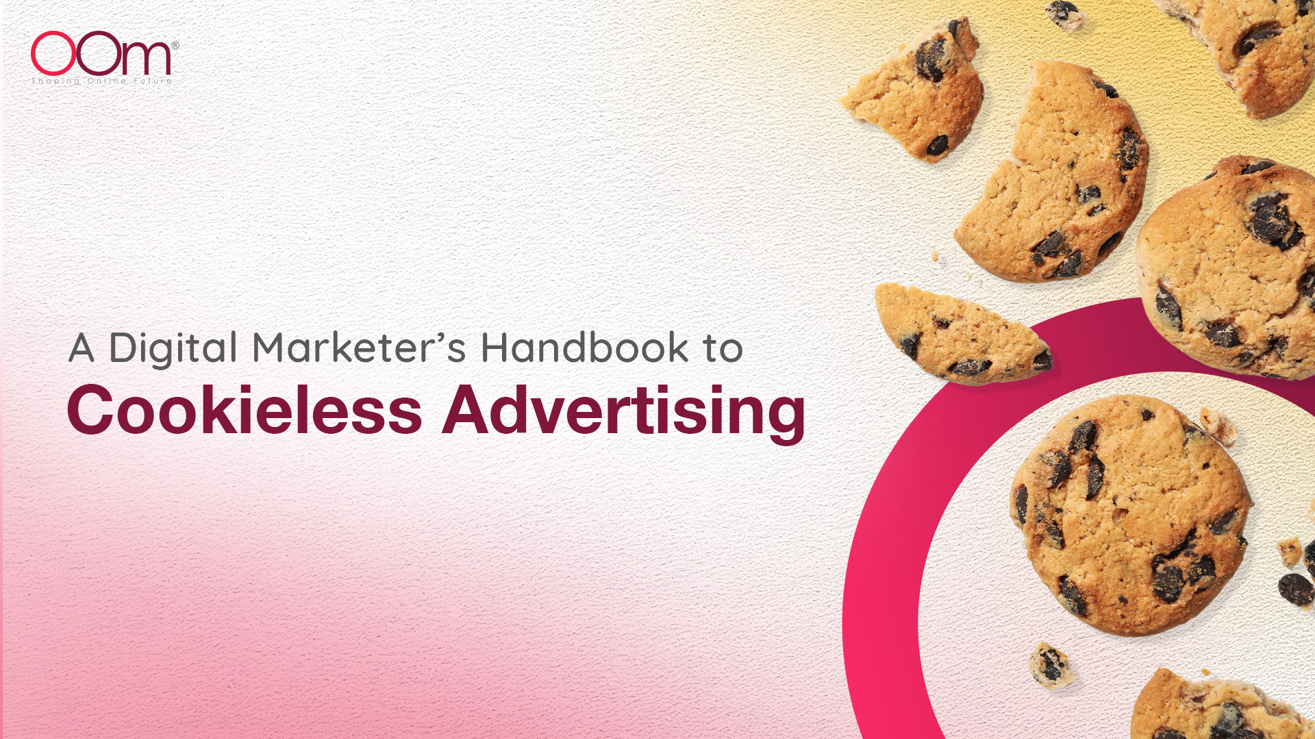 The image features the text A Digital Marketer's Handbook to Cookieless Advertising